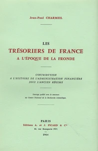 Les trésoriers de France à l'époque de la Fronde