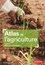 Atlas de l'agriculture. Mieux nourrir le monde 4e édition