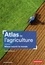 Atlas de l'agriculture. Mieux nourrir le monde 3e édition