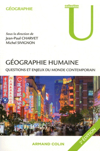 Géographie humaine. Questions et enjeux du monde contemporain 2e édition