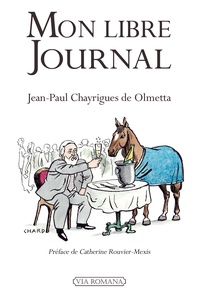 Jean-Paul Chayrigues de Olmetta - Mon libre journal.