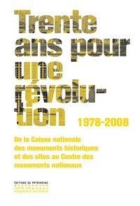 Jean-paul Ciret - Trente ans pour une révolution 1978-2008.