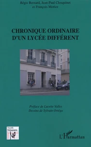 Chronique ordinaire d'un lycée différent