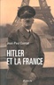 Jean-Paul Cointet - Hitler et la France.