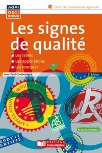 Jean-Paul Combenègre - Les signes de qualité.