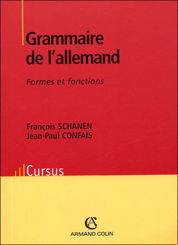 Jean-Paul Confais - Grammaire de l'allemand - Formes et fonctions.