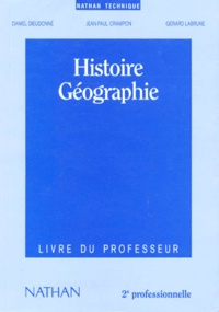 Jean-Paul Crampon et Gérard Labrune - Histoire Geographie 2nde. Livre Du Professeur.