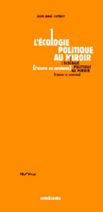 L'écologie politique au miroir.