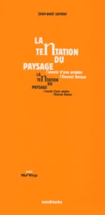 La tentation du paysage.