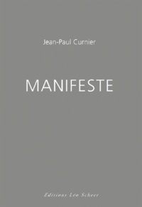 Jean-Paul Curnier - Manifeste.