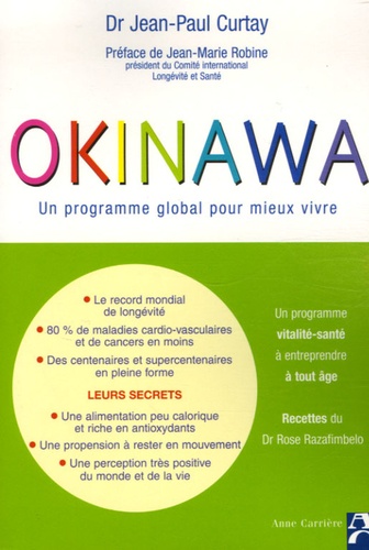 Okinawa - Un programme global pour mieux vivre de Jean-Paul Curtay - Livre  - Decitre