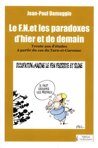 Le FN et les paradoxes d'hier et de demain