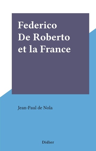 Federico De Roberto et la France