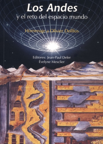 Los Andes y el reto del espacio mundo. Homenaje a Olivier Dollfus