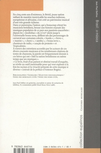 Brasil : a musica. Panorama des musiques populaires brésiliennes