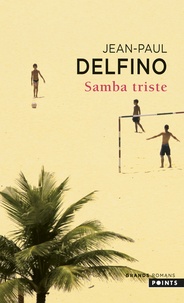 Jean-Paul Delfino - Samba Triste.