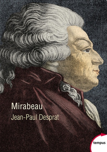 Jean-Paul Desprat - Mirabeau.