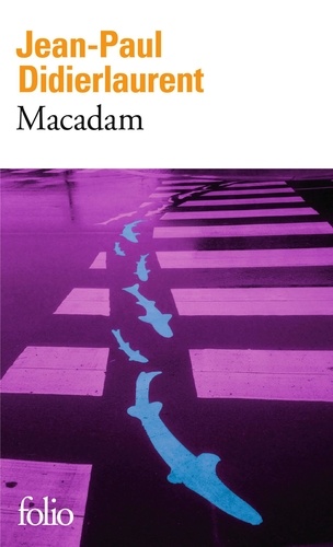 Macadam de Jean-Paul Didierlaurent - Poche - Livre - Decitre