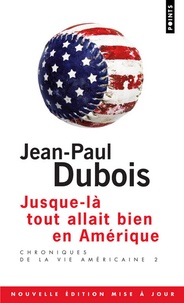 Chroniques de la vie américaine - Tome 2, Jusque-là tout allait bien en Amérique.pdf