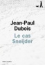 Jean-Paul Dubois - Le cas Sneijder.