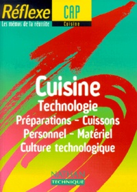 Jean-Paul Ducasse - Cuisine, Technologie, Preparations, Cuissons, Personnel, Materiel, Culture Technologique Cap Cuisine.