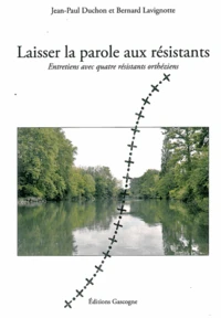 Laisser la parole aux résistants