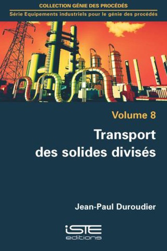 Jean-Paul Duroudier - Transport des solides divisés.
