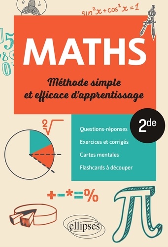 Mathématiques 2de spécialité. Méthode simple et efficace d'apprentissage