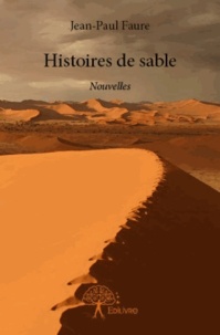 Jean-Paul Faure - Histoires de sable.