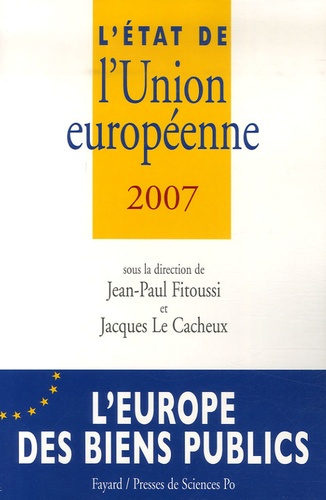 Jean-Paul Fitoussi et Jacques Le Cacheux - L'état de l'Union européenne.