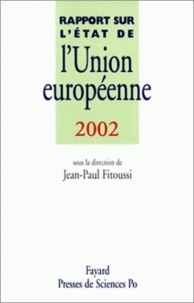 Jean-Paul Fitoussi - Rapport sur l'état de l'Union européenne 2002.