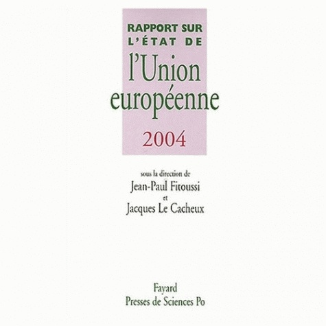 Jean-Paul Fitoussi - Rapport sur l'état de l'Union européenne 2004.