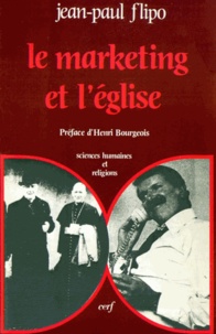 Jean-Paul Flipo - Le Marketing et l'église.