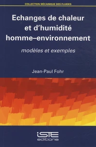 Echanges de chaleur et d'humidité homme-environnement