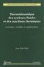 Jean-Paul Fohr - Thermodynamique des systèmes fluides et des machines thermiques - Principes, modèles et applications.