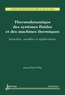 Jean-Paul Fohr - Thermodynamique des systèmes fluides et des machines thermiques - Principes, modèles et applications.