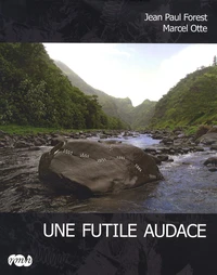 Une Futile audace