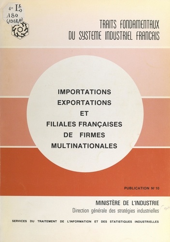 Importations, exportations et filiales françaises de firmes multinationales