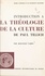 Introduction à "La théologie de la culture", de Paul Tillich