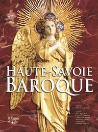 Jean-Paul Gay et Colette Gérôme - Haute-Savoie baroque.
