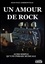 Un amour de rock. Aussi simple qu'une phrase musicale