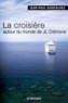 Jean-Paul Gonzalvez - La croisière autour du monde de JL Cremone.