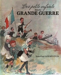 Les petits enfants dans la Grande Guerre