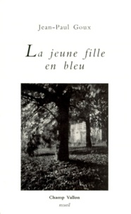 Jean-Paul Goux - La jeune fille en bleu.
