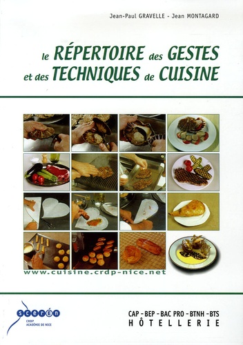 Jean-Paul Gravelle - Le répertoire des gestes et des techniques de cuisine.