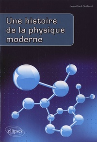 Une histoire de la physique moderne.pdf