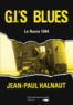 Jean-Paul Halnaut - GI's blues - Le Havre 1944.