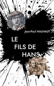 Jean-Paul Halnaut - Le Fils de Hans.