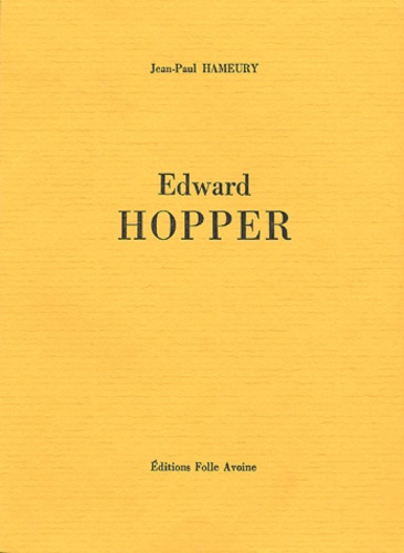 Jean-Paul Hameury - Edward Hopper.