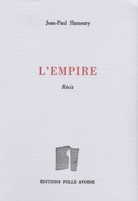 Jean-Paul Hameury - L'Empire.